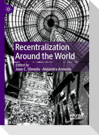 Recentralization Around the World