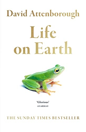 Attenborough, David. Life on Earth. HarperCollins Publishers, 2019.