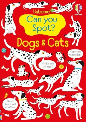 Robson, Kirsteen. Can You Spot? Dogs and Cats. Usborne Publishing  IWUK, 2026.