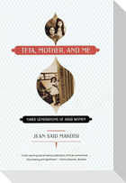 Teta, Mother, and Me