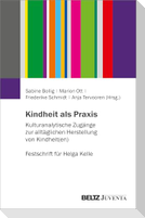 Kindheit als Praxis