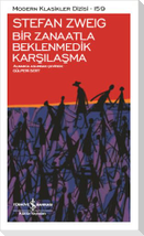 Bir Zanaatla Beklenmedik Karsilasma