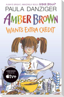 Amber Brown Wants Extra Credit