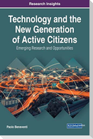 Technology and the New Generation of Active Citizens