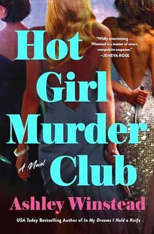 Winstead, Ashley. Hot Girl Murder Club. St. Martin's Publishing Group, 2026.