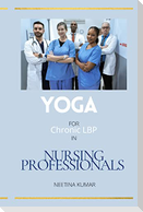 Yoga For Chronic LBP in Nursing Professionals