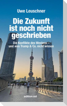 Die Zukunft ist noch nicht geschrieben