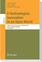 E-Technologies: Innovation in an Open World