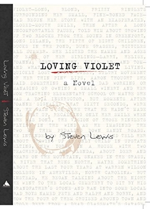 Lewis, Steven. Loving Violet - A Novel. State University of New York Press, 2017.