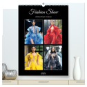 Fashion Show. Zeitlose Haute Coutour (hochwertiger Premium Wandkalender 2025 DIN A2 hoch), Kunstdruck in Hochglanz