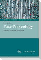 Post-Praxeology