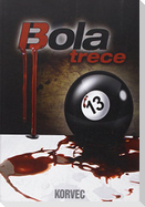 Bola 13