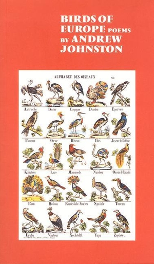 Johnson, Andrew. Birds of Europe - Poems. Te Herenga Waka University Press, 2000.