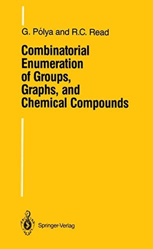 Polya, Georg / R. C. Read. Combinatorial Enumeration of Groups, Graphs, and Chemical Compounds. Springer, 2011.