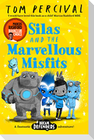Silas and the Marvellous Misfits