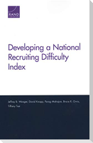 Developing a National Recruiting Difficulty Index