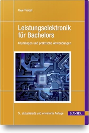 Probst, Uwe. Leistungselektronik für Bachelors - Grundlagen und praktische Anwendungen. Hanser Fachbuchverlag, 2022.