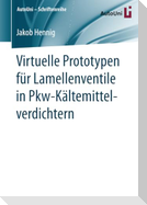 Virtuelle Prototypen für Lamellenventile in Pkw-Kältemittelverdichtern