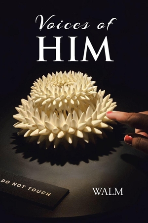 Walm. Voices of HIM. Publishing Services Consortium, LLC (Psc), 2024.