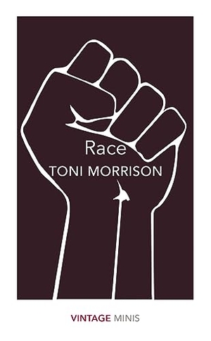 Morrison, Toni. Race. Random House UK Ltd, 2017.
