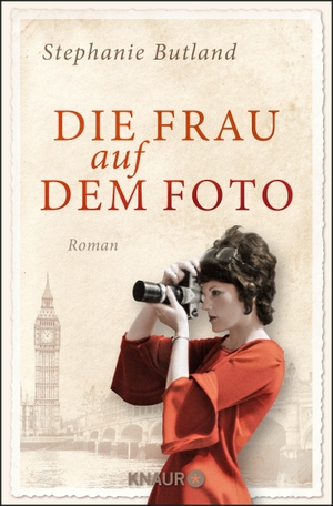 Butland, Stephanie. Die Frau auf dem Foto - Roman. Knaur Taschenbuch, 2021.