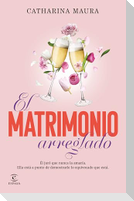 El Matrimonio Arreglado / The Unwanted Marriage