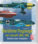 Berühmte Flugzeuge der Luftwaffe 1939-1945