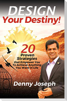 Design Your Destiny!