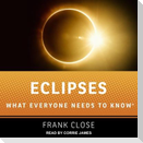 Eclipses: What Everyone Needs to Know