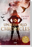 Underworld Chronicles - Befreit