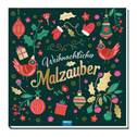 TRÖTSCH -Malbuch Weihnachtlicher Malzauber| Ab 14 Jahren
