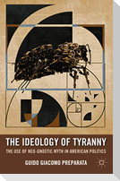 The Ideology of Tyranny