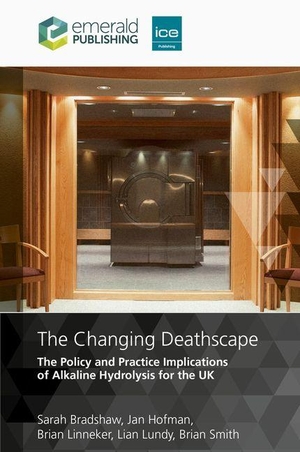 Smith, Brian / Linneker, Brian et al. The Changing Deathscape - The Policy and Practice Implications of Alkaline Hydrolysis for the UK. Emerald Publishing Limited, 2026.