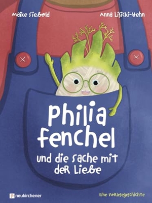 Siebold, Maike. Philia Fenchel und die Sache mit der Liebe - Eine Vorlesegeschichte. Neukirchener Verlag, 2024.
