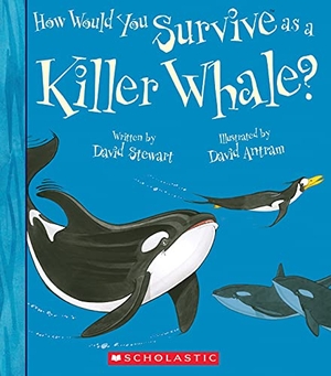 Stewart, David. How Would You Survive as a Whale?. Scholastic Inc., 2021.
