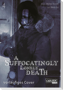 A Suffocatingly Lonely Death 4
