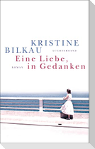 Eine Liebe, in Gedanken
