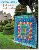 Kaffe Fassett's Quilts at an English Manor House