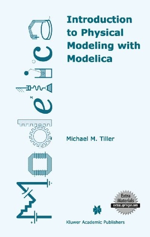 Tiller, Michael (Hrsg.). Introduction to Physical Modeling with Modelica. Springer Nature Singapore, 2001.