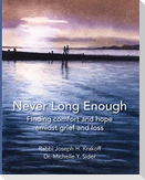 Never Long Enough (paperback)