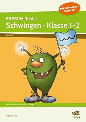 Rinderle, Bettina. FRESCH-Tests: Schwingen - Klasse 1-2 - Lernzielkontrollen zur ersten Strategie. scolix, 2019.