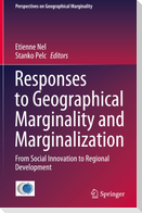 Responses to Geographical Marginality and Marginalization