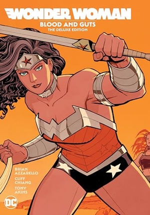 Azzarello, Brian. Wonder Woman: Blood and Guts: The Deluxe Edition. DC Comics, 2023.