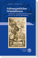 Frühneuzeitlicher Orientalismus