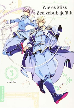 Matoba. Wie es Miss Beelzebub gefällt 03. Altraverse GmbH, 2019.