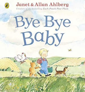 Ahlberg, Allan. Bye Bye Baby - A Sad Story with a Happy Ending. Penguin Random House Children's UK, 2019.