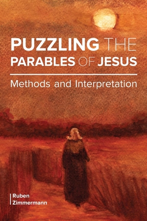 Zimmermann, Ruben. Puzzling the Parables of Jesus - Methods and Interpretation. Augsburg Fortress Publishers, 2015.