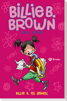 Billie B. Brown, 7. Billie B. es genial