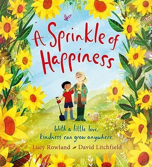 Rowland, Lucy. A Sprinkle of Happiness (HB). Scholastic, 2025.