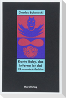 Dante Baby, das Inferno ist da!